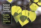 National Audubon Society Pocket Guide to Familiar Trees: East (National Audubon Society Pocket Guides) By National Audubon Society Cover Image