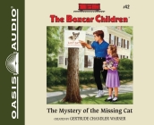 The Mystery of the Missing Cat (The Boxcar Children Mysteries #42) Cover Image