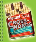 Mental_floss Crosswords: Rich, Mouthwatering Puzzles You Need to Unwrap Immediately! By Matt Gaffney Cover Image