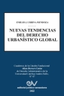 Nuevas Tendencias del Derecho Urbanistico Global By Emilio J. Urbina Mendoza Cover Image