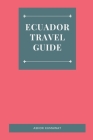 Ecuador Travel Guide Cover Image