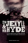 Dr Jekyll and MR Hyde (Oberon Modern Plays) By Glyn Maxwell Cover Image