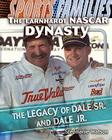 The Earnhardt NASCAR Dynasty (Sports Families) By Stephanie Watson Cover Image