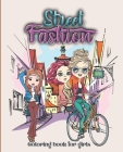 Street Fashion Coloring Book: Fashion Coloring Book for Girls with Stunning Street Background and Fashion Designs - Relaxing and Stress Relief Color By Pink Stylish Press Cover Image