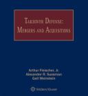 Takeover Defense: Mergers and Acquisitions Cover Image