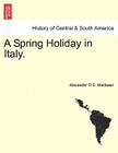 A Spring Holiday in Italy. Cover Image