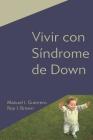 Vivir con Síndrome de Down Cover Image