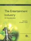The Entertainment Industry: An Introduction (Cabi Tourism Texts) By Stuart Moss (Editor) Cover Image