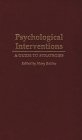 Psychological Interventions: A Guide to Strategies Cover Image