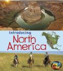 Introducing North America (Introducing Continents) By Chris Oxlade Cover Image