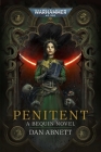 Penitent (Warhammer 40,000) By Dan Abnett Cover Image