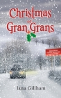 Christmas at Gran Gran's By Jana Gillham Cover Image