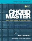Chord Master: How to Choose and Play the Right Guitar Chords By Rikky Rooksby Cover Image