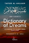 Ibn Sirin's Dictionary of Dreams: According to Islamic Inner Traditions Cover Image