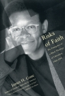 Risks of Faith: The Emergence of a Black Theology of Liberation, 1968-1998 Cover Image