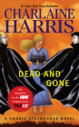 Dead and Gone (Sookie Stackhouse/True Blood #9) Cover Image