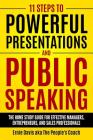 11 Steps to Powerful Presentations and Public Speaking: The Home Study Guide for Effective Managers, Entrepreneurs, and Sales Professionals By Ernie Davis Aka the People's Coach Cover Image