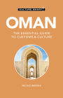 Oman - Culture Smart!: The Essential Guide to Customs & Culture By Simone Nowell Cover Image