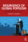 Resurgence of Global Populism: A Psychoanalytic Study of Projective Identification, Blame-Shifting and the Corruption of Democracy By Karyne E. Messina Cover Image