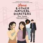 Love & Other Natural Disasters Lib/E By Misa Sugiura, Katharine Chin (Read by) Cover Image