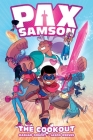 Pax Samson Vol. 1: The Cookout By Rashad Doucet, Jason Reeves, Rashad Doucet (Illustrator) Cover Image