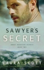 Sawyer's Secret By Laura Scott Cover Image