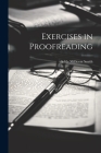 Exercises in Proofreading By Adèle Millicent Smith Cover Image