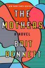 The Mothers: A Novel Cover Image