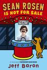 Sean Rosen Is Not for Sale By Jeff Baron Cover Image