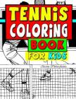 Tennis Coloring Book For Kids By Susan Potterfields Cover Image