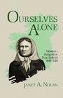 Ourselves Alone: Women's Emigration from Ireland, 1885-1920 Cover Image