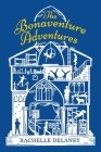 The Bonaventure Adventures By Rachelle Delaney Cover Image