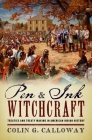 Pen and Ink Witchcraft: Treaties and Treaty Making in American Indian History Cover Image