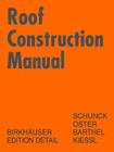 Roof Construction Manual: Pitched Roofs Cover Image