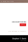 Encountering Evil [New Ed] By Paul K. Davis, Stephen T. Davis (Editor) Cover Image