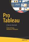 Pro Tableau: A Step-By-Step Guide Cover Image