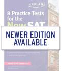 Kaplan 8 Practice Tests for the New SAT 2016 (Kaplan Test Prep) Cover Image