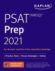 PSAT/NMSQT Prep 2021: 2 Practice Tests + Proven Strategies + Online (Kaplan Test Prep) Cover Image