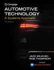 Bundle: Automotive Technology: A Systems Approach, 7th + Tech Manual Cover Image