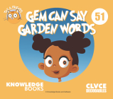 Gem Can Say Garden Words: Book 51 By William Ricketts, Dean Maynard (Illustrator) Cover Image