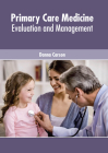 Primary Care Medicine: Evaluation and Management Cover Image