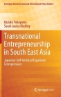 Transnational Entrepreneurship in South East Asia: Japanese Self-Initiated Expatriate Entrepreneurs Cover Image