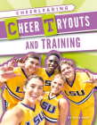Cheer Tryouts and Training (Cheerleading) Cover Image