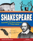 Shakespeare: Investigate the Bard's Influence on Today's World (Inquire and Investigate) By Andi Diehn, Samuel Carbaugh (Illustrator) Cover Image