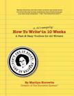 How to Write a Screenplay in 10 Weeks By Marilyn Horowitz Cover Image
