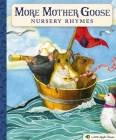More Mother Goose Nursery Rhymes: A Little Apple Classic (Little Apple Books) Cover Image