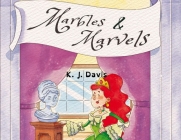 Marbles & Marvels: Nursery Rhyme Cover Image