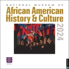 National Museum of African American History and Culture 2024 Wall Calendar By National Museum of African American History and Culture Cover Image