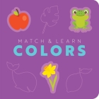 Match and Learn: Colors: A Pop-Out Shapes Book Cover Image