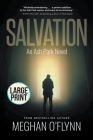 Salvation: Large Print By Meghan O'Flynn Cover Image